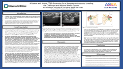 Thumbnail for A PATIENT WITH SEVERE COPD PRESENTING FOR A SHOULDER ARTHROPLASTY: UNVEILING THE CHALLENGES AND REGIONAL BLOCKS OPTIONS