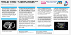 Thumbnail for ANESTHETIC AND POST-OPERATIVE PAIN MANAGEMENT CONCERNS IN A PATIENT UNDERGOING HIP SURGERY WITH A LARGE ANTERIOR MEDIASTINAL MASS