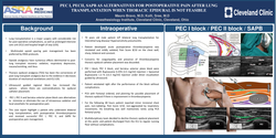 Thumbnail for PEC I, PECII, SAPB AS ALTERNATIVES FOR POSTOPERATIVE PAIN AFTER LUNG TRANSPLANTATION WHEN THORACIC EPIDURAL IS NOT FEASIBLE.