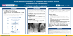 Thumbnail for SUCCESSFUL NEURAXIAL ANESTHESIA FOR PATIENT WITH LMNA CONGENITAL MUSCULAR DYSTROPHY AND HEART TRANSPLANTATION