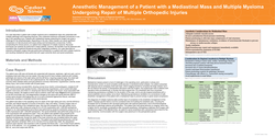 Thumbnail for ANESTHETIC MANAGEMENT OF A PATIENT WITH A MEDIASTINAL MASS AND MULTIPLE MYELOMA UNDERGOING REPAIR OF MULTIPLE ORTHOPEDIC INJURIES