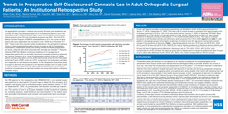 Thumbnail for TRENDS IN PREOPERATIVE SELF-DISCLOSURE OF CANNABIS USE IN ADULT ORTHOPEDIC SURGICAL PATIENTS: AN INSTITUTIONAL RETROSPECTIVE STUDY