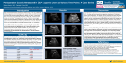 Thumbnail for PERIOPERATIVE GASTRIC ULTRASOUND FINDINGS IN GLP-1 AGONIST USERS AT VARIOUS TIME POINTS: A CASE SERIES