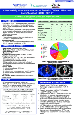 Thumbnail for A NEW MODALITY IN THE ARMAMENTARIUM FOR EVALUATION OF FEVER OF UNKNOWN ORIGIN: THE ROLE OF 18 - FDG - PET-CT