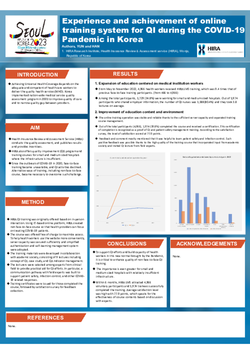 Thumbnail for EXPERIENCE AND ACHIEVEMENT OF ONLINE TRAINING SYSTEM FOR QI DURING THE COVID-19 PANDEMIC IN KOREA