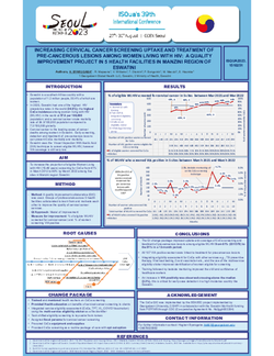 Thumbnail for INCREASING CERVICAL CANCER SCREENING AND TREATMENT OF PRE-CANCEROUS LESIONS AMONG WOMEN LIVING WITH HIV:   A QUALITY IMPROVEMENT PROJECT IN 5 HEALTH FACILITIES IN MANZINI REGION OF ESWATINI