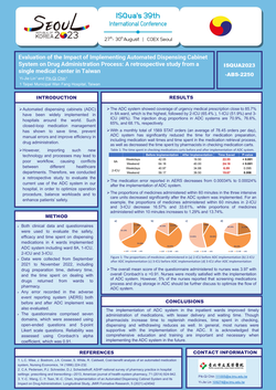Thumbnail for EVALUATION OF THE IMPACT OF IMPLEMENTING AUTOMATED DISPENSING CABINET SYSTEM 
ON DRUG ADMINISTRATION PROCESS: A RETROSPECTIVE STUDY FROM A SINGLE MEDICAL CENTER IN TAIWAN