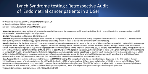 Preview of Lynch Syndrome testing: Retrospective Audit of Endometrial cancer patients in a DGH